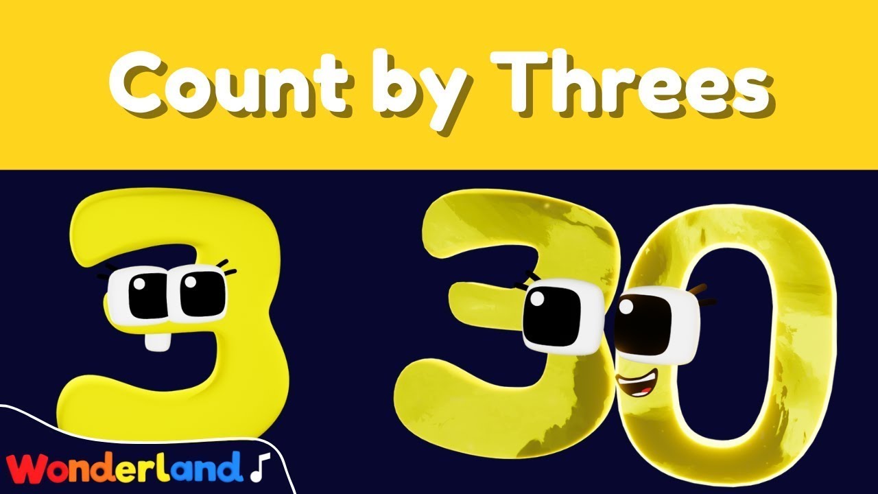 Wonderland Songs: Count By Threes Song | Learn to Count | Kids Songs