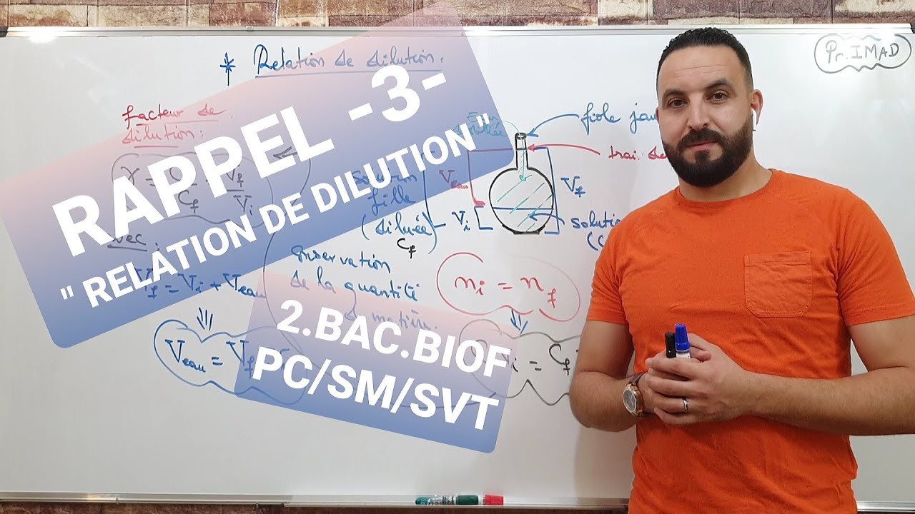 RELATION DE DILUTION D'UNE SOLUTION CONCENTREE /2 BAC BIOF/PC/SM/SVT