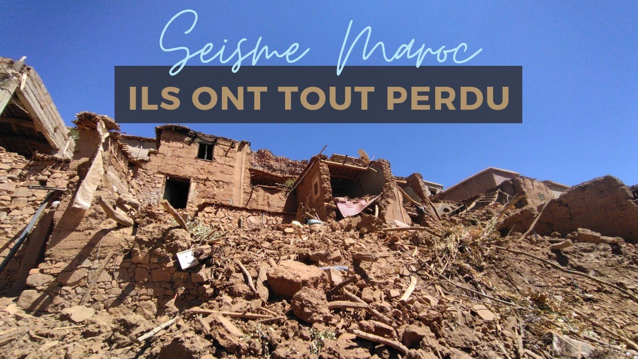 Ils ont tout perdu | A la rencontre des sinistrés du Séisme dans le Haut Atlas partie 2 | Maroc
