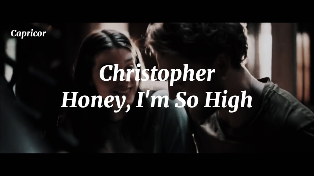 Christopher - Honey, I'm So High - Sub Español (Netflix Film ‘A Beautiful Life`)