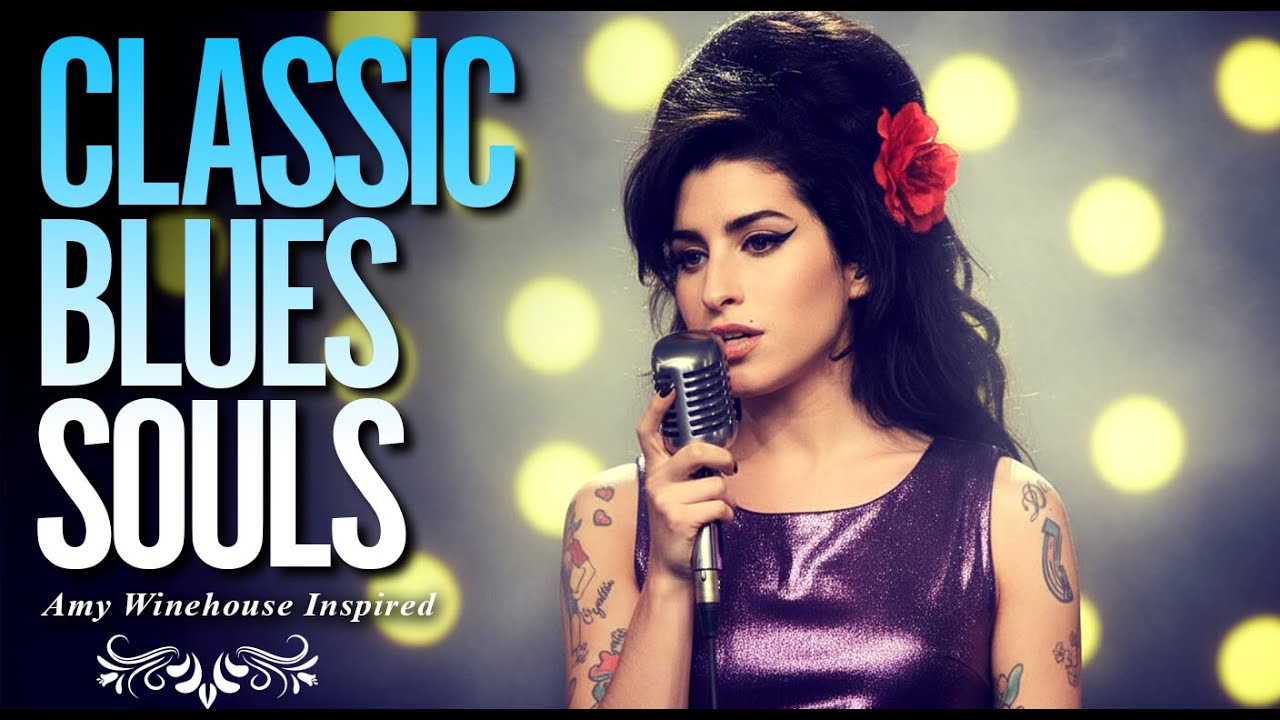 Classic Blues 2026 Playlist | Amy Winehouse-Inspired Full Album Music of Love Heartache
