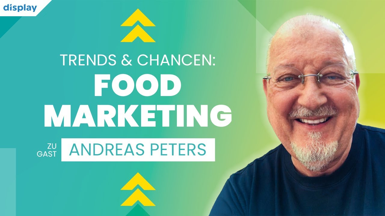 Food Marketing Trends & Chancen | Marketing-Podcast Folge 19 mit Andreas Peters