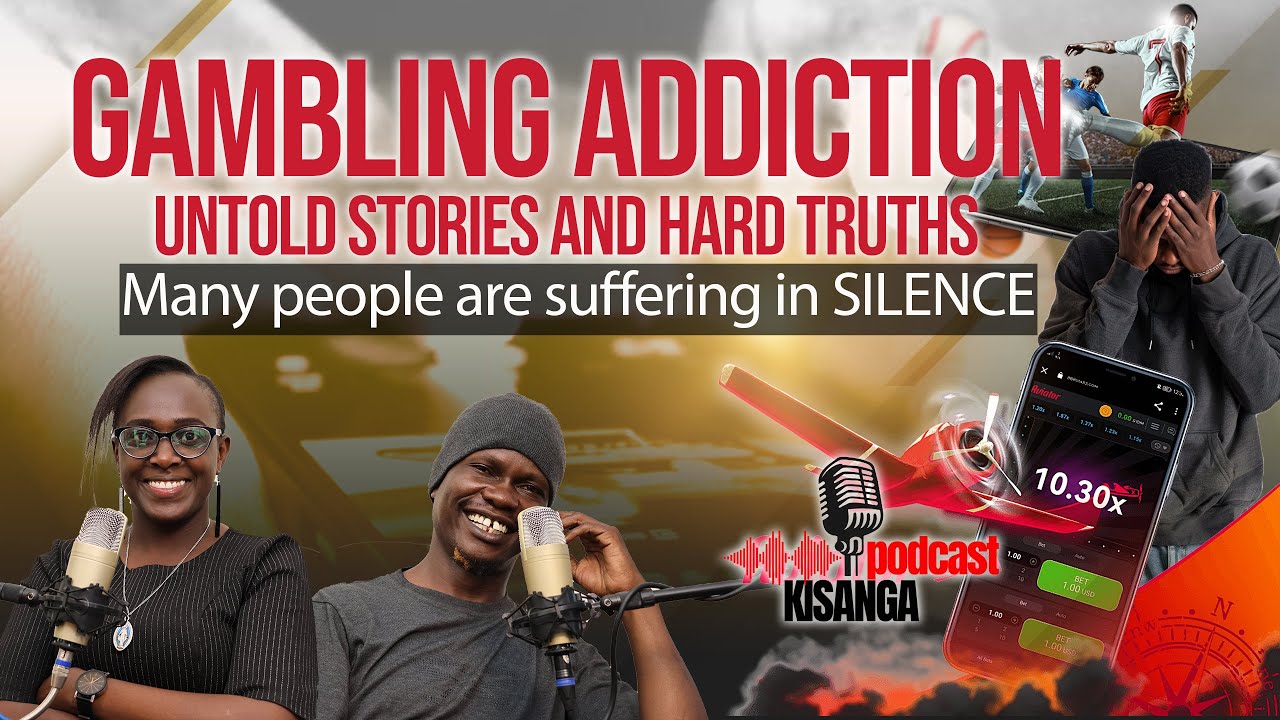 Gambling Addiction in Kenya #Episode 4