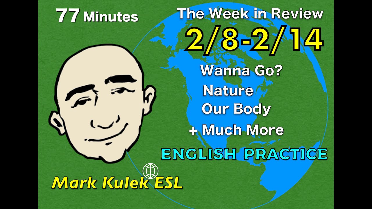 English Study & Review - wanna go?, at home + more | Mark Kulek - ESL