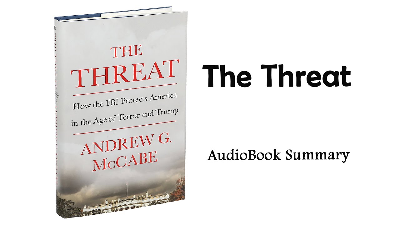 The Threat by Andrew G. McCabe | Summary