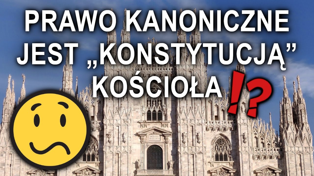 #churchologia | Prawo kościelne (kanoniczne) jest &bdquo;konstytucją&rdquo; Kościoła?