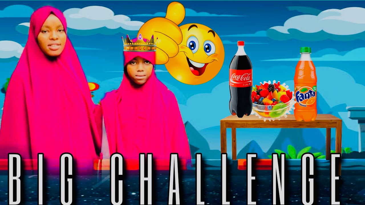Big challenge habiba and baredu 