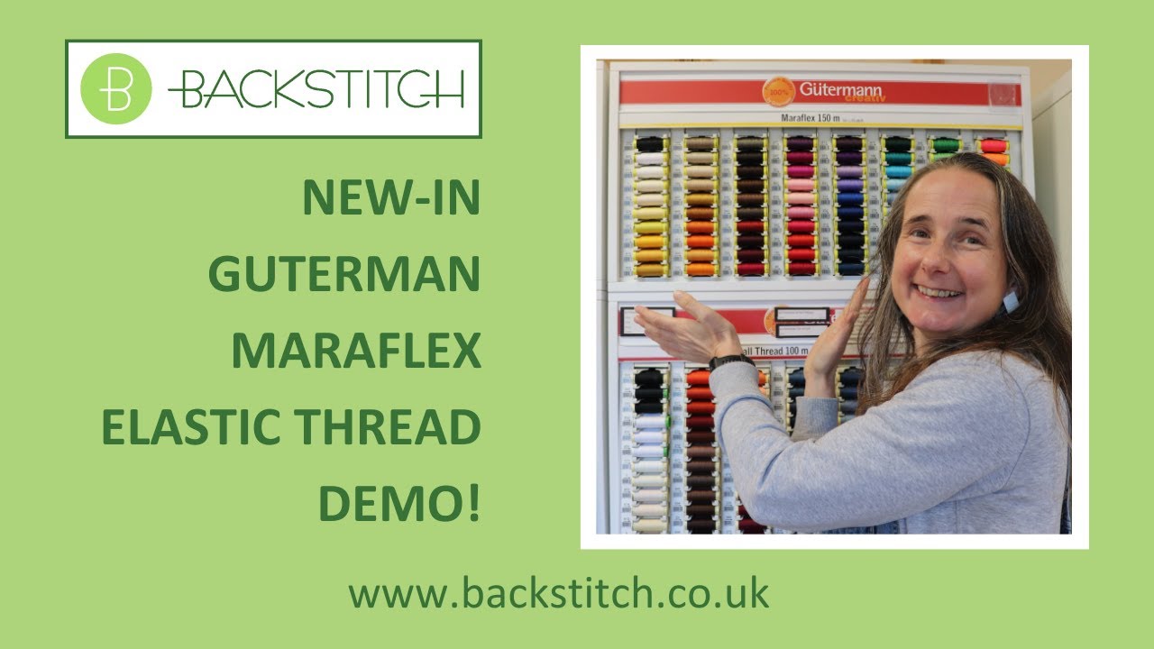 New-in Gutermann Maraflex Elastic Thread Demo!