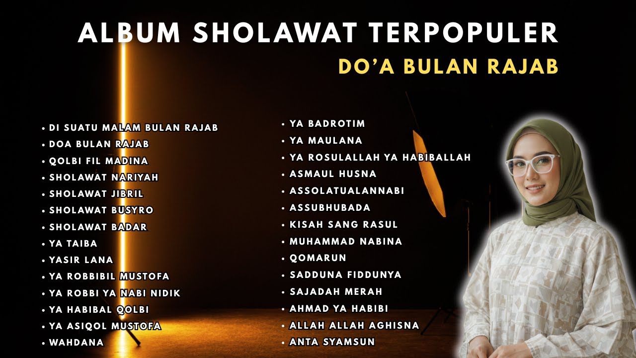 KUMPULAN SHOLAWAT TERPOPULER 2026 FULL ALBUM - DOA BULAN RAJAB | SHOLAWAT MERDU PALING DI CARI