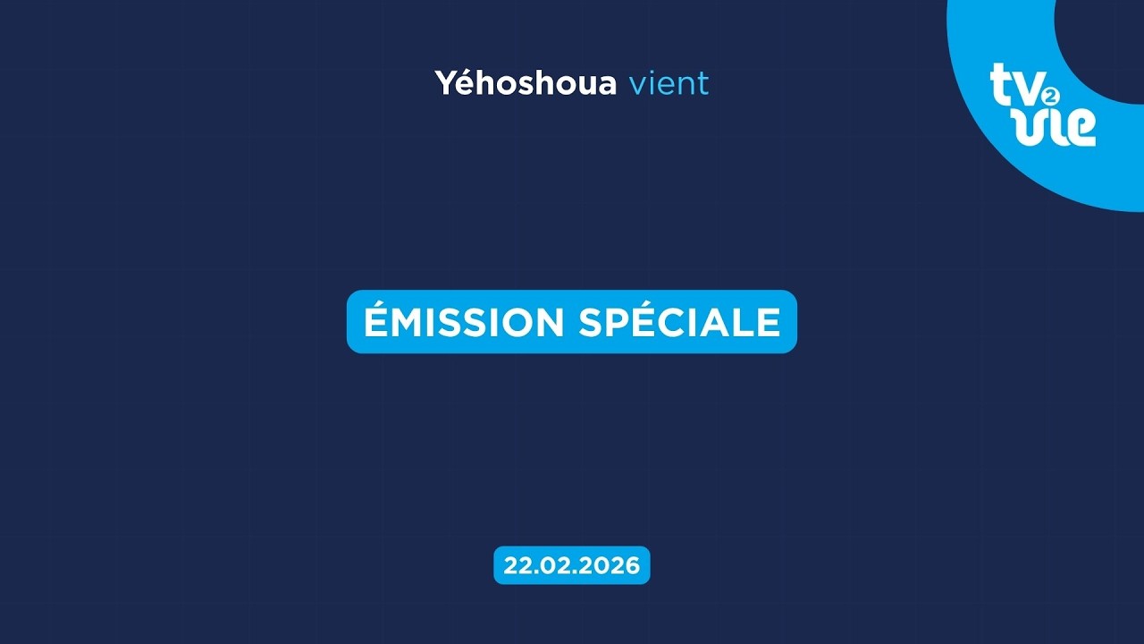 Emission spéciale (22/02/26)