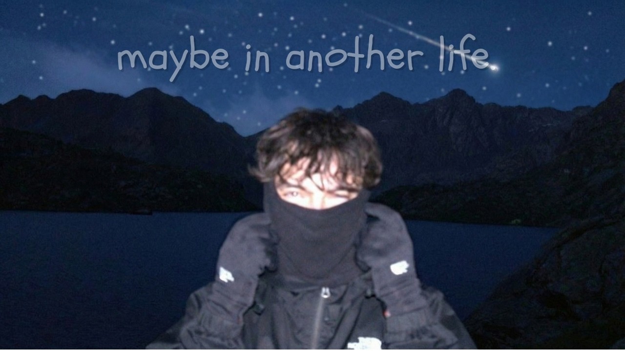 Maybe In Another Life, Perhaps