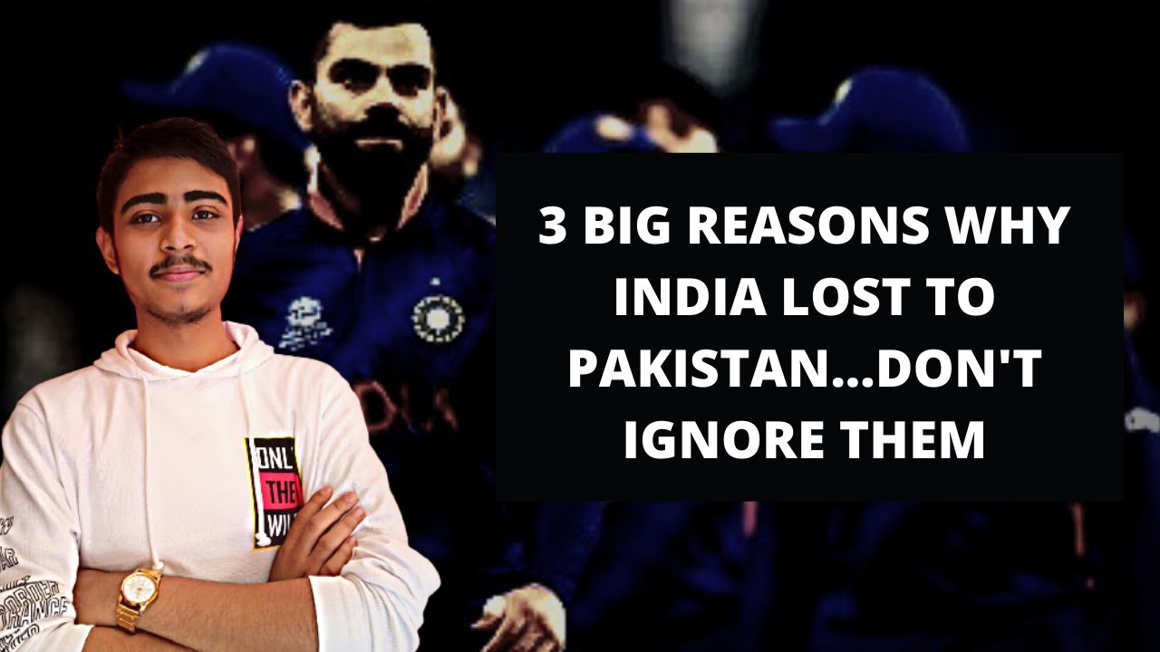 Not dew factor, not toss...these are the 3 reasons why India lost to Pakistan!