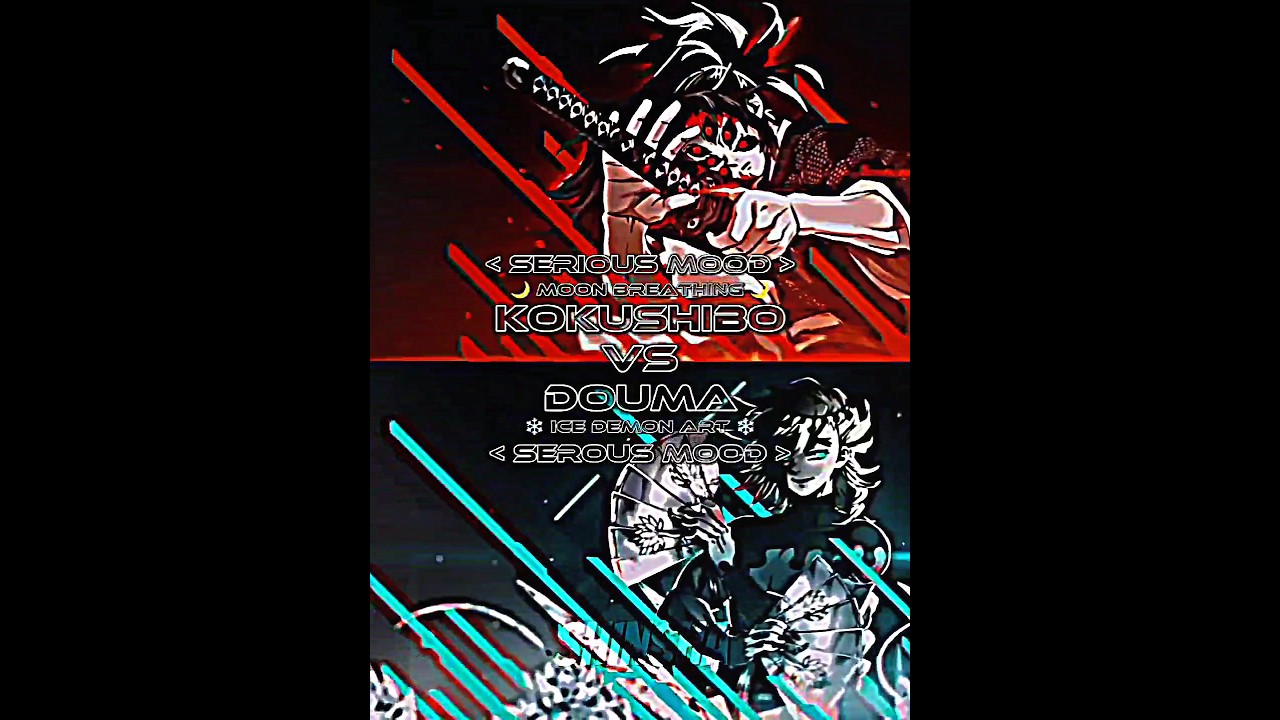 Kokushibo [ Serious Mode ] VS Douma [ Serious Mode ] #demonslayer #edit #fananimation #foryou #anime