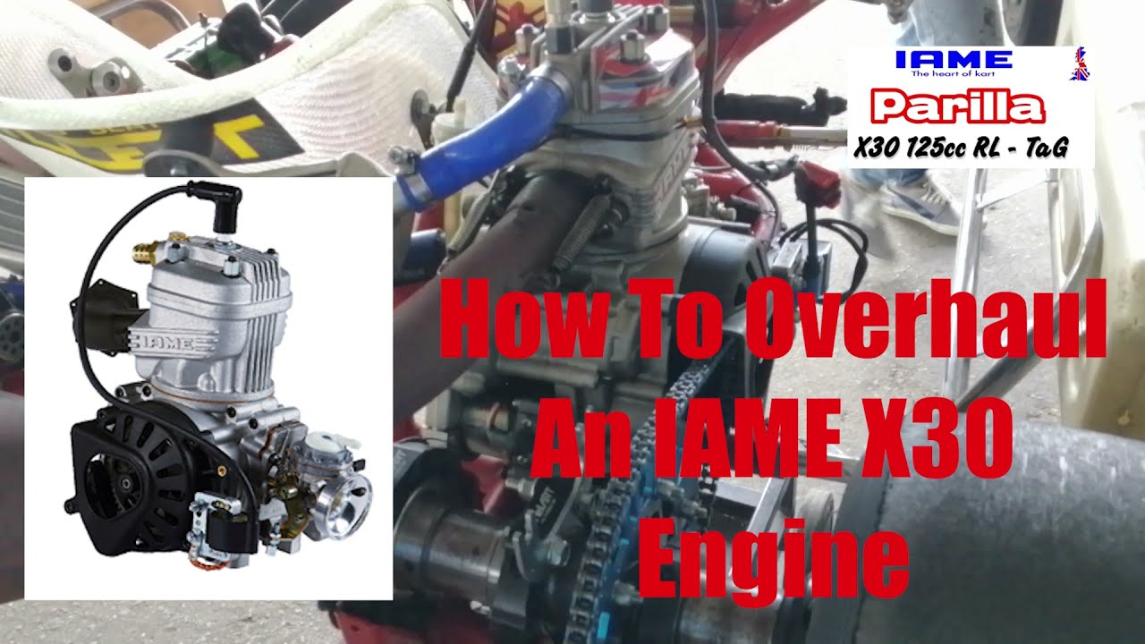 How To Overhaul An IAME X30 Engine