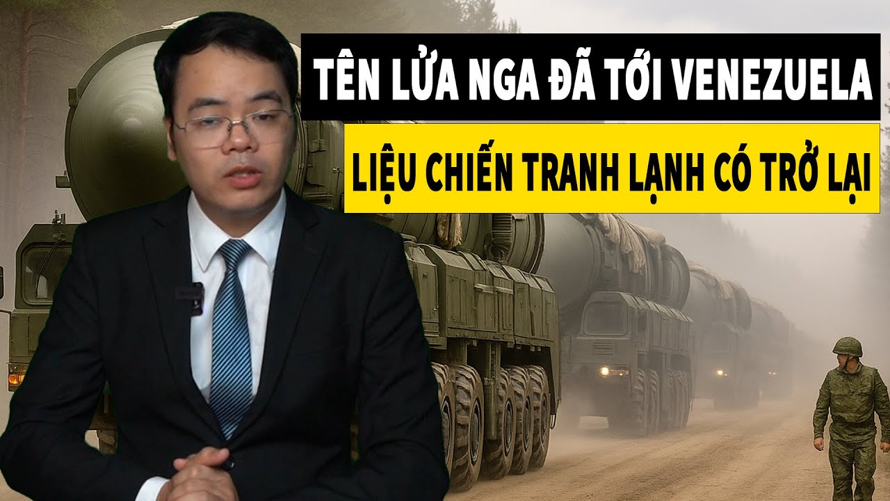 T&ecirc;n Lửa Nga Đ&atilde; Tới Venezuela &ndash; Mỹ B&aacute;o Động T&igrave;nh Trạng Khẩn Cấp Quốc gia | Nh&agrave; Quan S&aacute;t