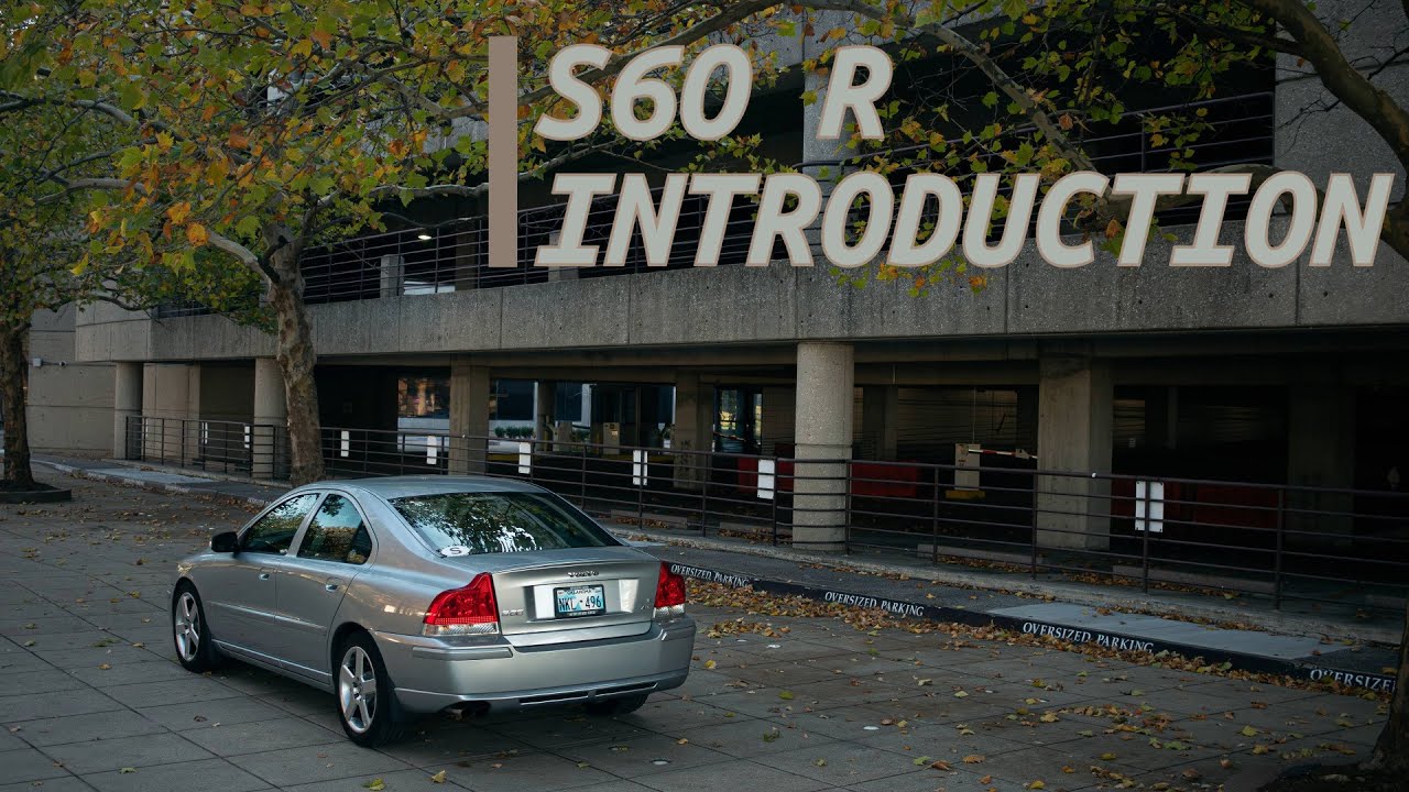 My Volvo S60 R | An Introduction & Overview
