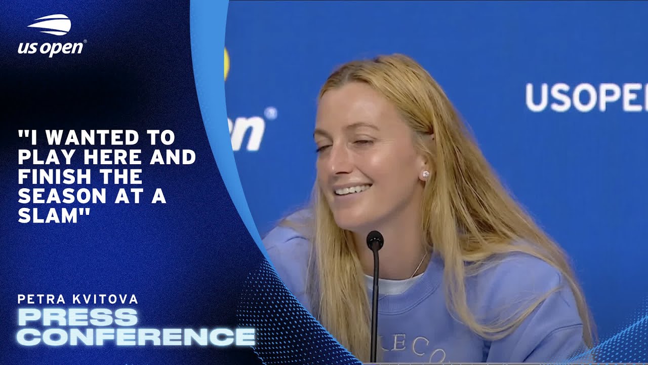 Petra Kvitova Press Conference | 2025 US Open Round 1