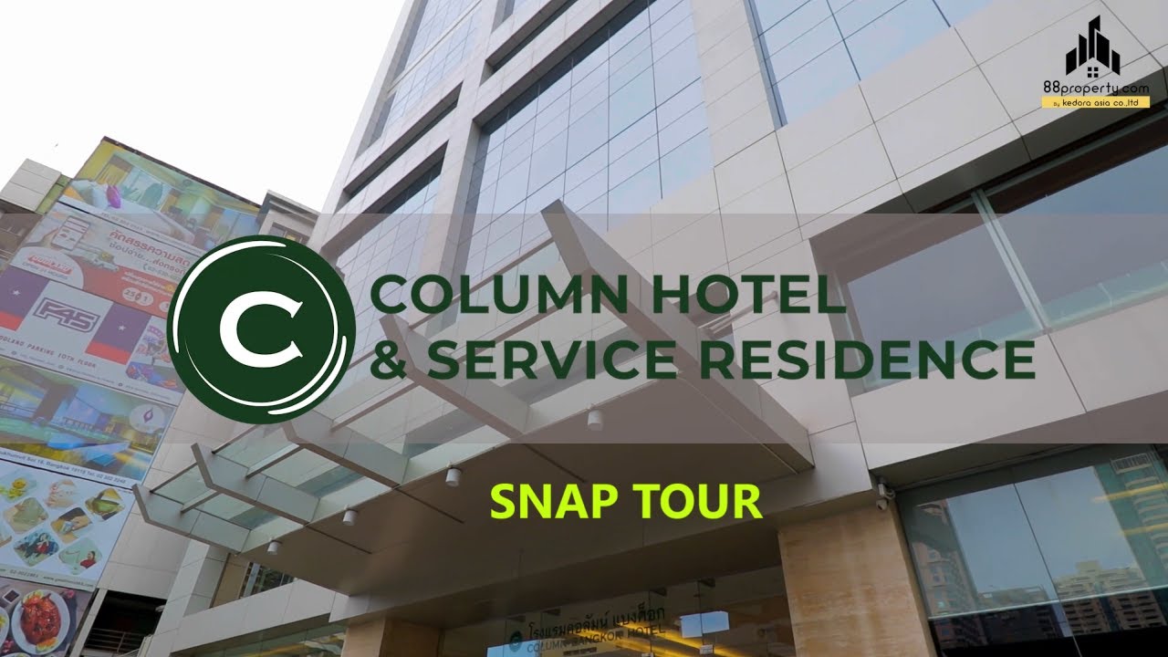 Column Tower Hotel & Serviced Residences Snap Tour By 88Property.com