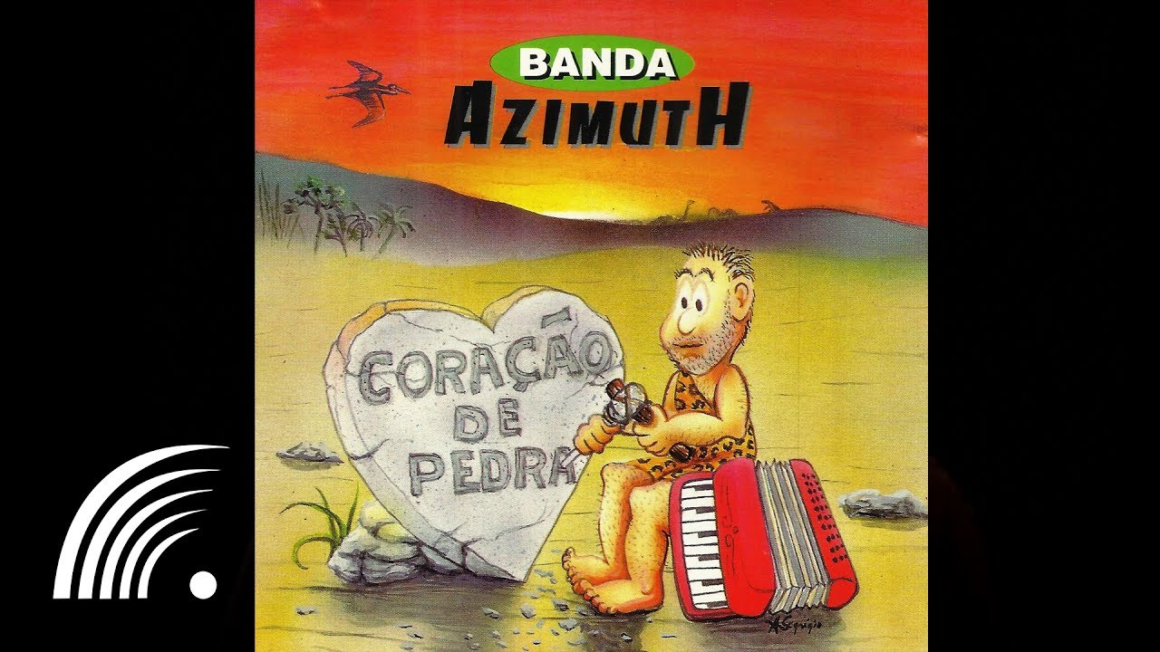 Banda Azimuth - Jeito Manhoso - Coração de Pedra - Oficial