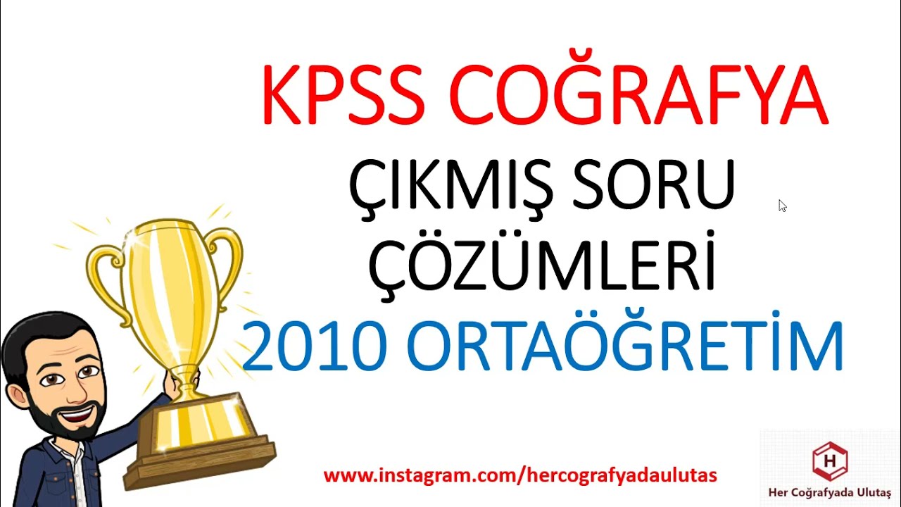 2010 KPSS ORTAÖĞRETİM COĞRAFYA SORULARI - ULUTAŞ