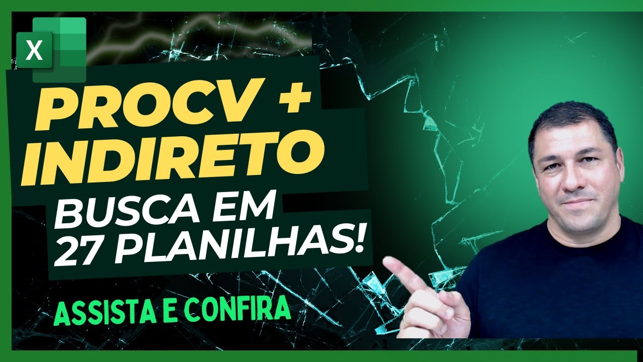 Excel: 🔥 PROCV em 27 Planilhas? Aprenda o Segredo com INDIRETO e CONCAT!