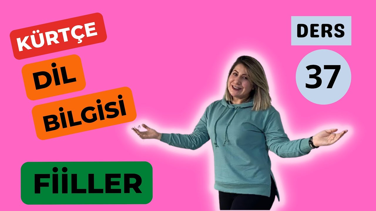 Kürtçe Dil Bilgisi (Fiiller) Ders 37 #kürtçe #kürtçeöğreniyorum #kurdî #kürtçeders