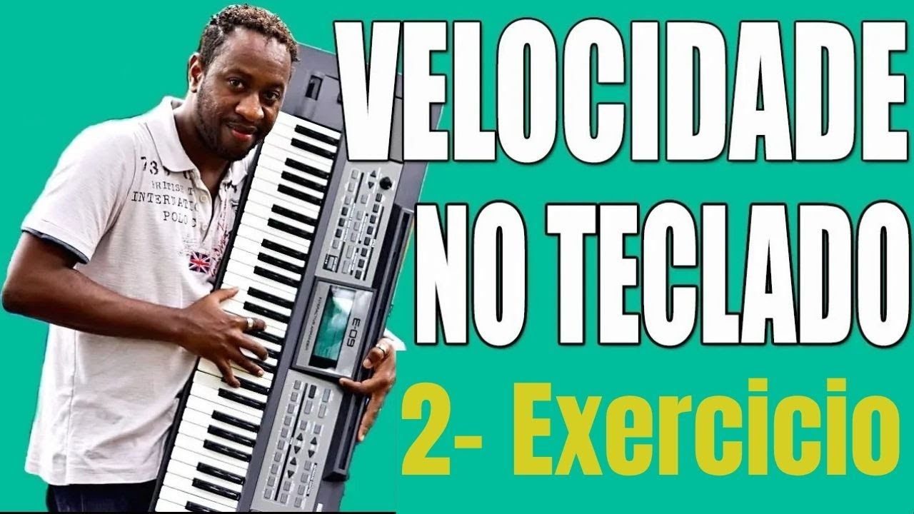 2 Exercícios de teclado para velocidade e agilidade dos dedos