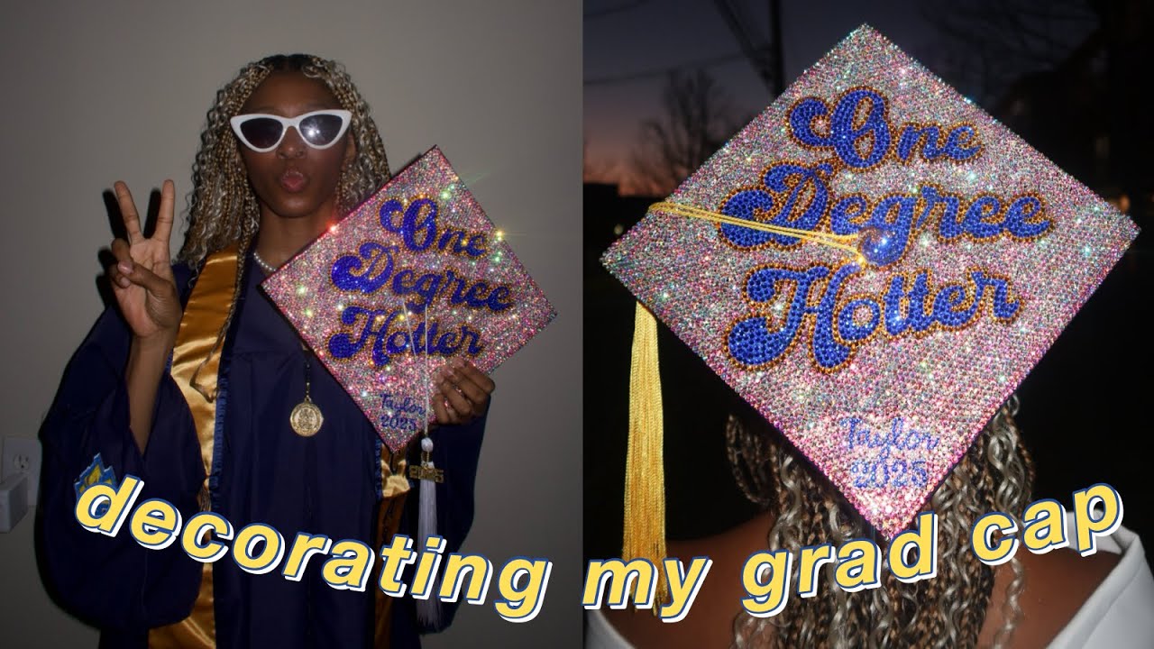 RHINESTONE MY GRAD CAP WITH ME | DIY GRAD CAP