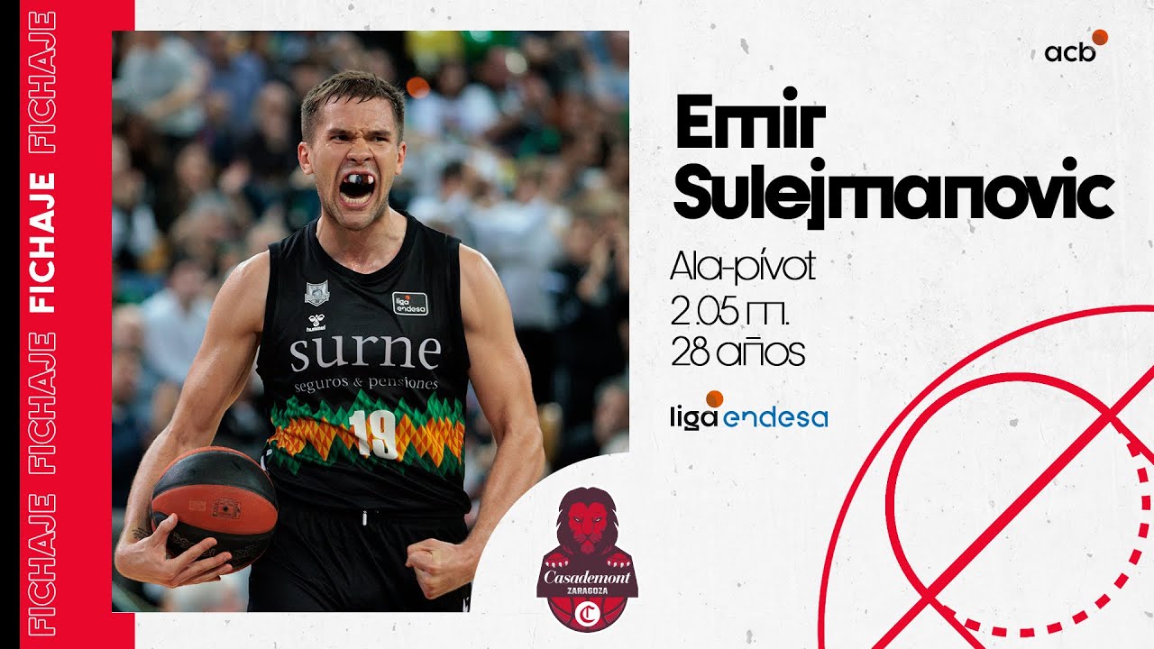 EMIR SULEJMANOVIC, energía para Casademont Zaragoza | Liga Endesa 2023-24