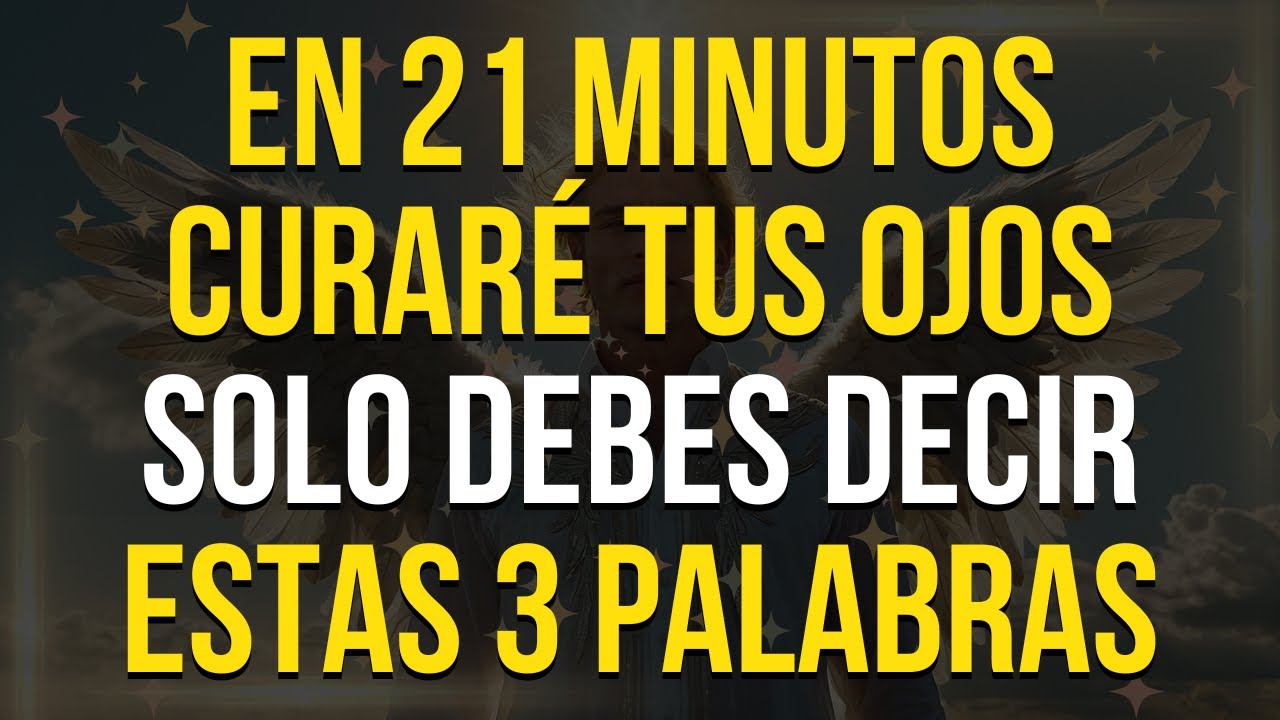 En 21 MINUTOS tus Ojos Serán Recompensado y Podrás Ver TODA la Verdad