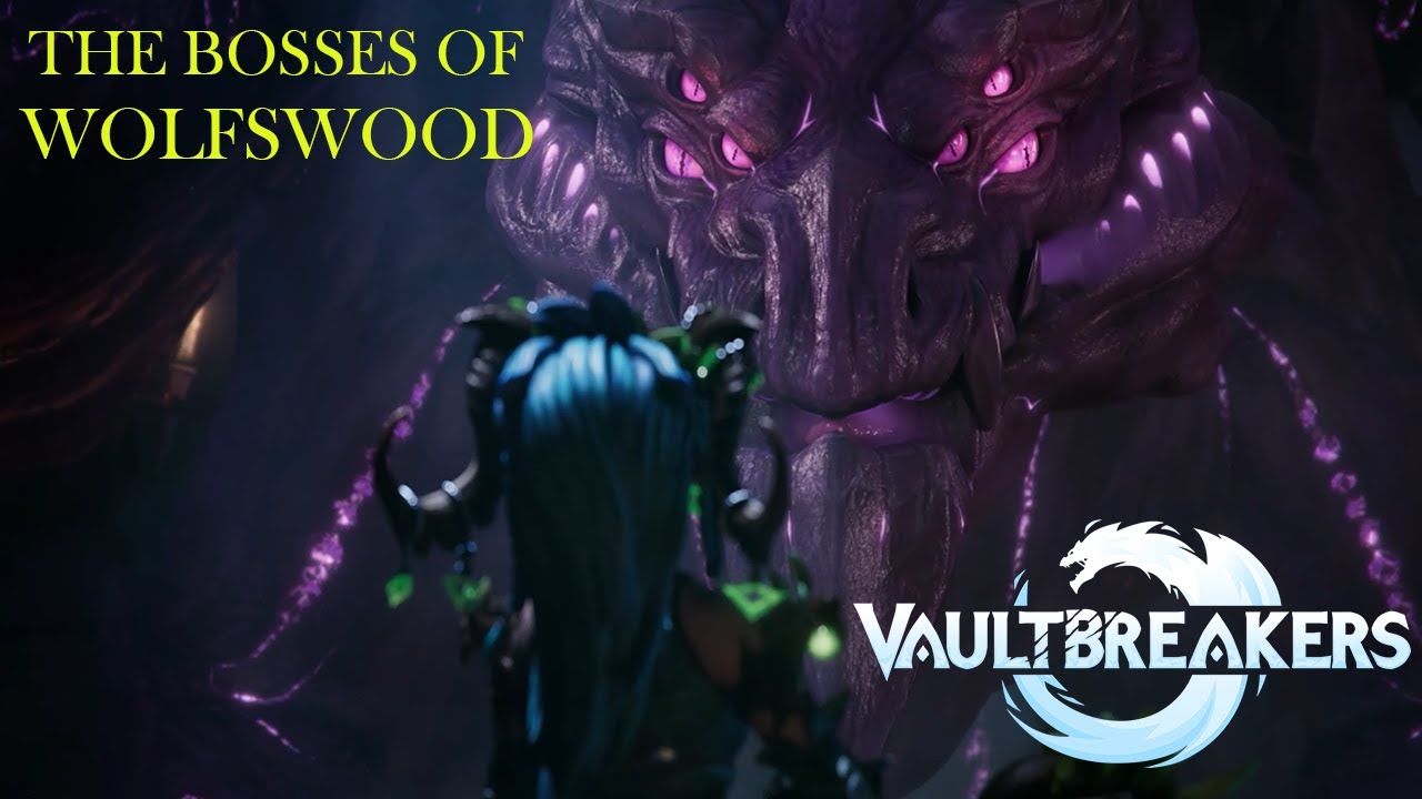 Bosses of Wolfswood - Vaultbreakers