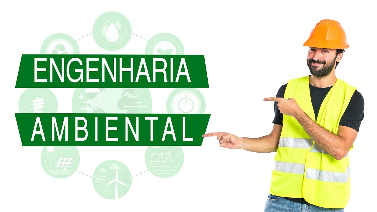 TUDO SOBRE ENGENHARIA AMBIENTAL - COMO ESTÁ O MERCADO DE TRABALHO?