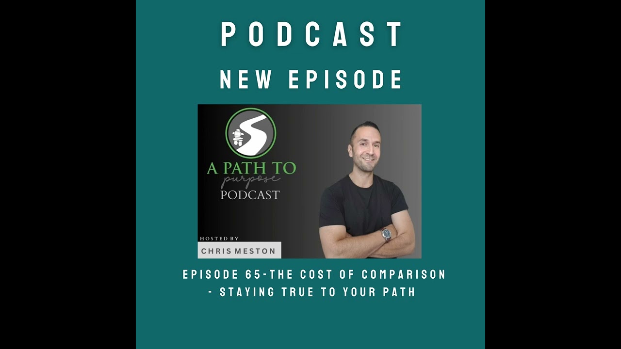 The Cost of Comparison - Staying True to Your Path