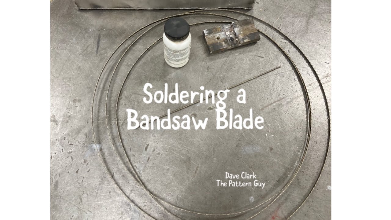 Soldering a Bandsaw Blade