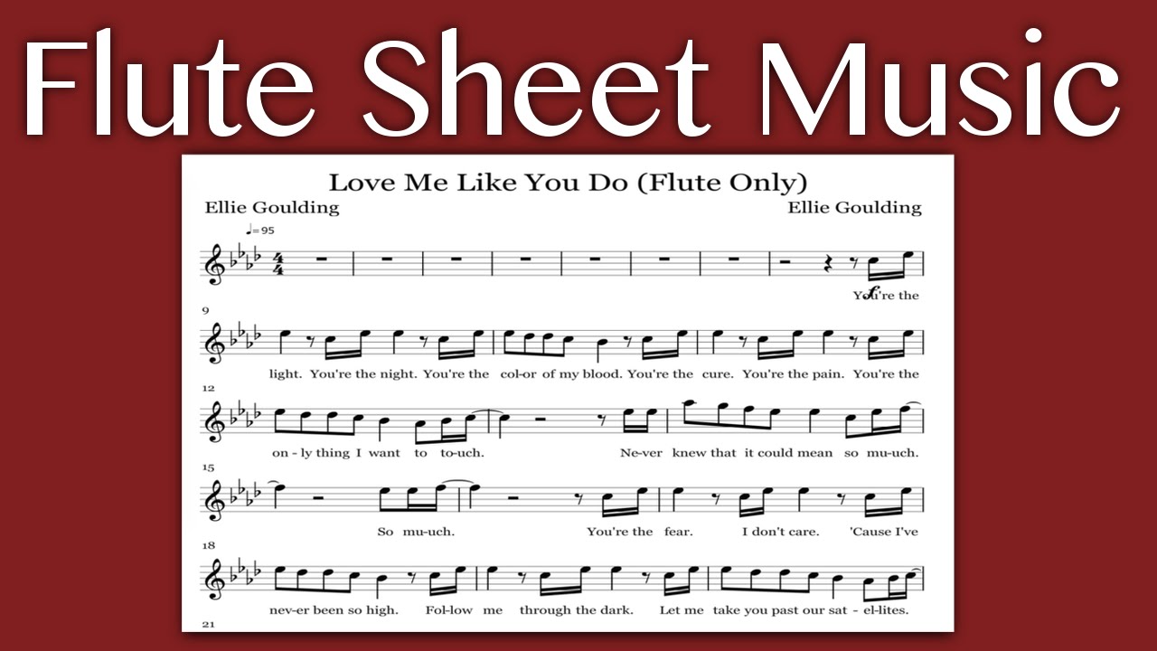 Love Me Like You Do - Ellie Goulding (Flute Sheet Music)