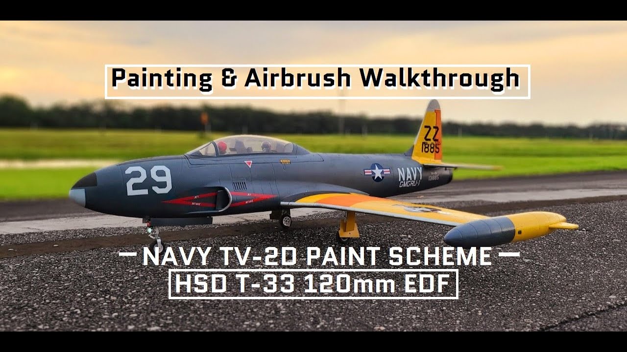 How to Paint the HSD T-33 - 120mm EDF - Spray Paint & Airbrush Repaint Tutorial - Navy TV-2D Livery