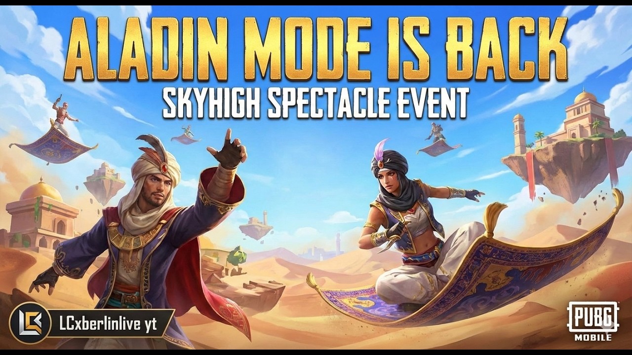 ALADIN MODE COMEBACK  | PUBG MOBILE Skyhigh Spectacle | LCxBERLINLIVE