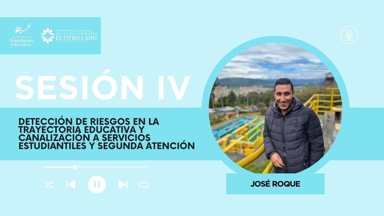 Tema 4 Detección de riesgos en la trayectoria educativa y canalización a servicios estudiantiles