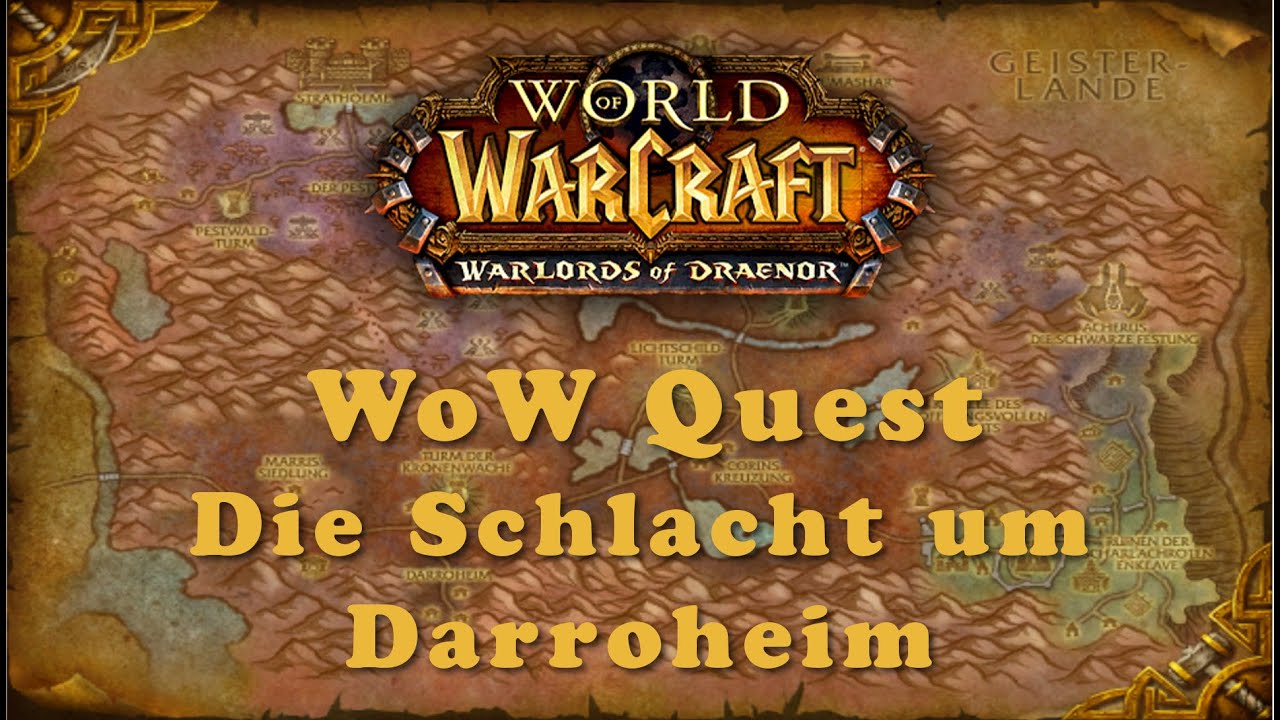 WoW Quest: Die Schlacht um Darroheim