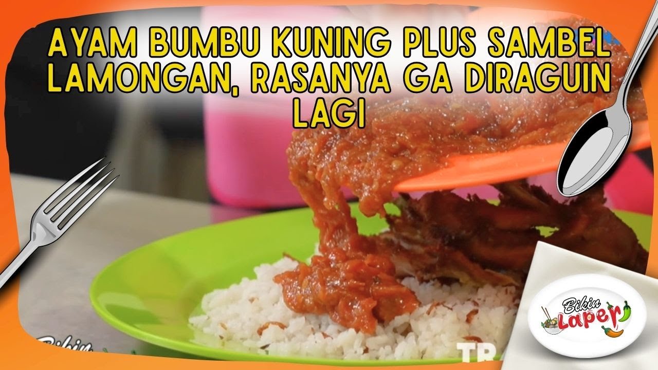 Ayam Bumbu Kuning Plus Sambel Lamongan, Rasanya Ga Diraguin Lagi - BIKIN LAPER (12/2/26) P1