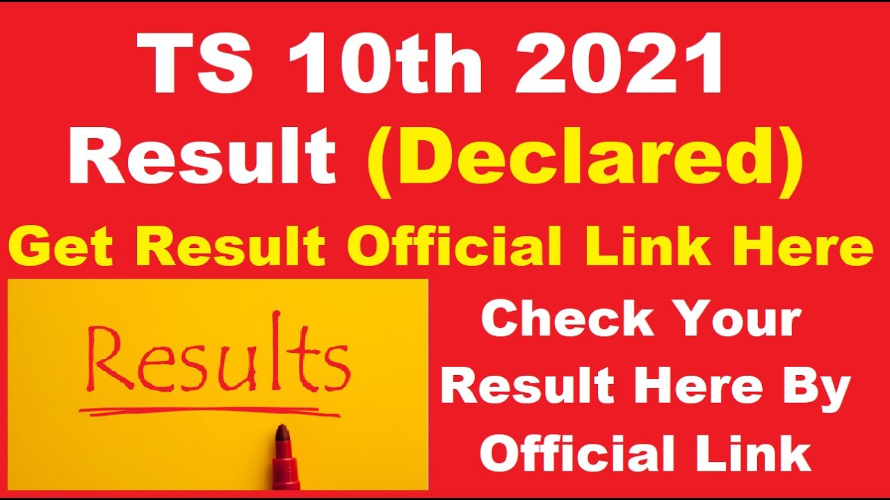 TS 10th 2021 Results (Released) - How To Check TS 10th Result 2021