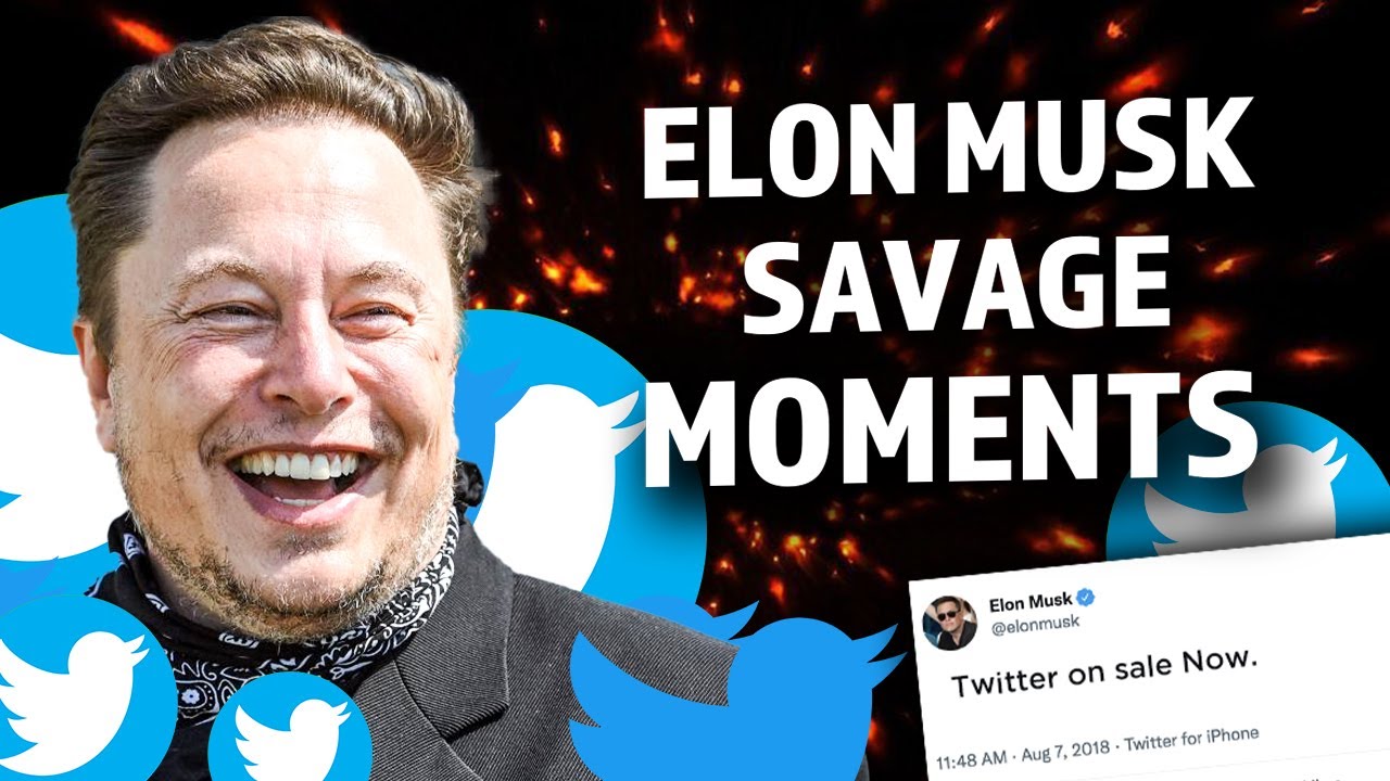 Elon Musk Best Savage Moments