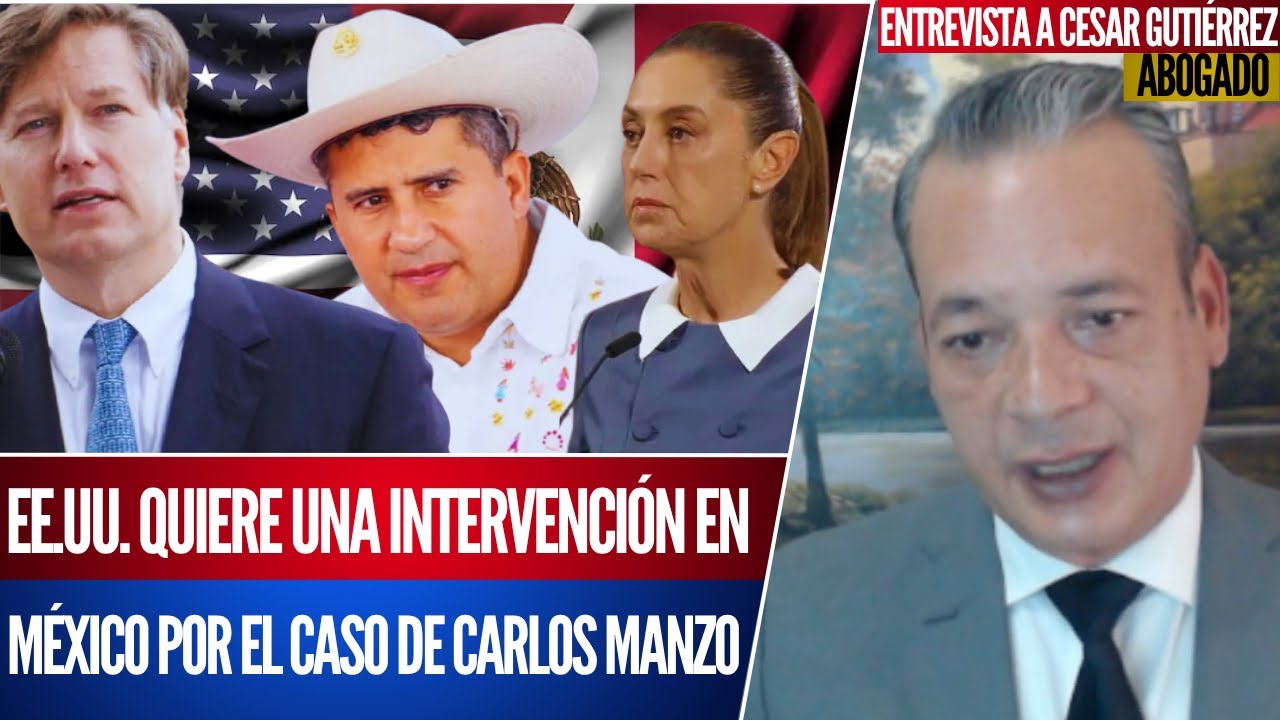 ¡PELIGRO! EE.UU. prepara intervención en México tras el caso Carlos Manso | Pedrero Noticias