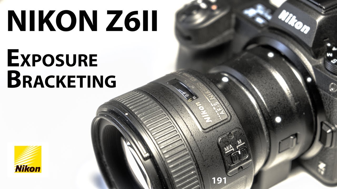 Nikon Z6: как сделать брекетинг экспозиции