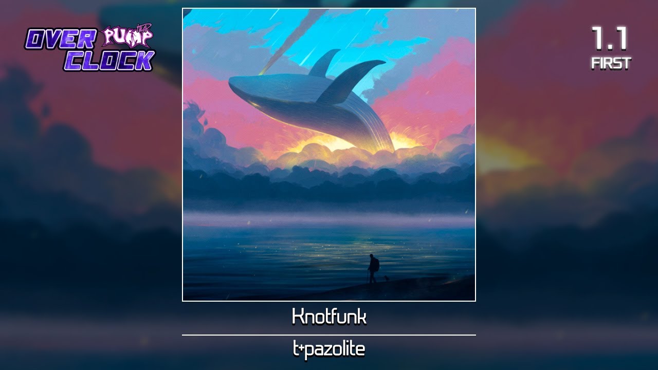 [PIU OVERCLOCK] t+pazolite - Knotfunk - S18 [PumpSanity]
