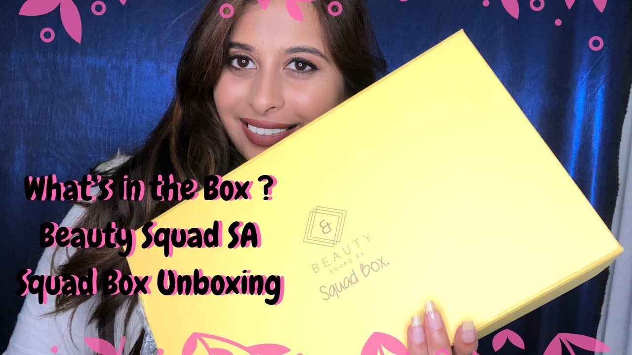 Unboxing Beauty Squad SA Squad Box | Chermel’s World
