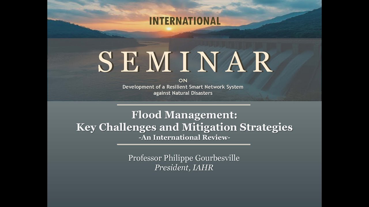 2 .the 3rd SIP International Seminar｜Flood Management: Key Challenges and Mitigation Strategies