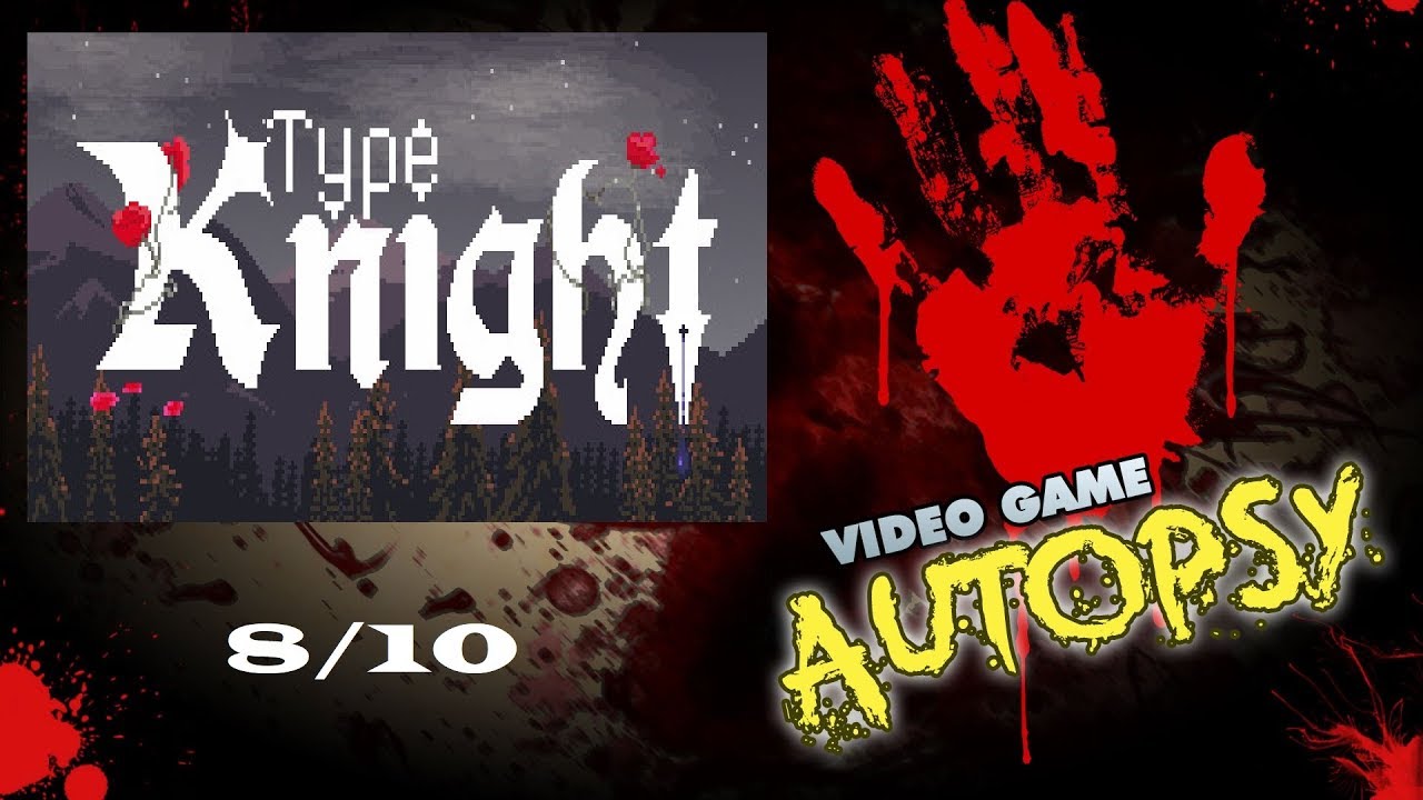 Type Knight Review (The Video Game Autopsy)