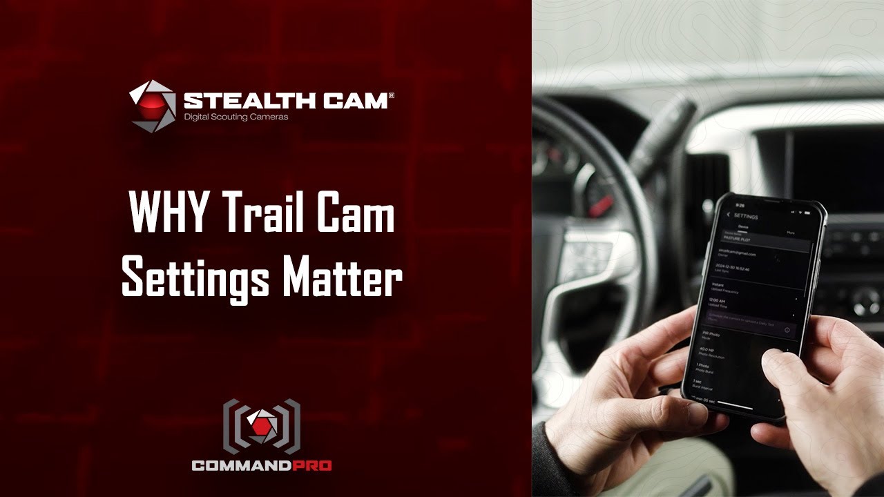 Why Trail Cam Settings Matter | Stealth Cam Tech Tip