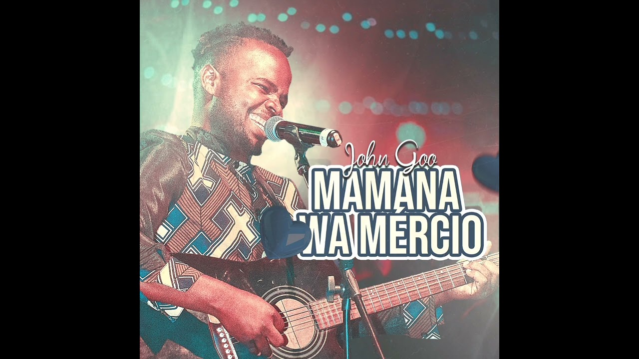 John Goo  Mamana wa Márcio (áudio oficial)